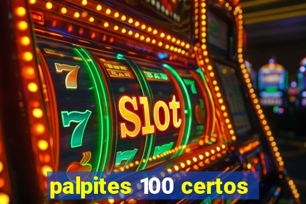 palpites 100 certos